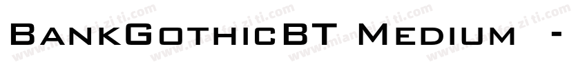 BankGothicBT Medium 中字体转换